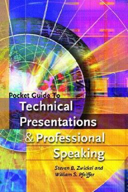 Pocket Guide to Technical Presentations and Professional Speaking  9780131529625 Front Cover