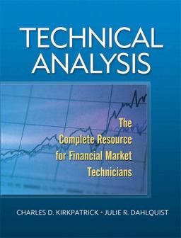 Technical Analysis The Complete Resource for Financial Market Technicians  9780131531130 Front Cover