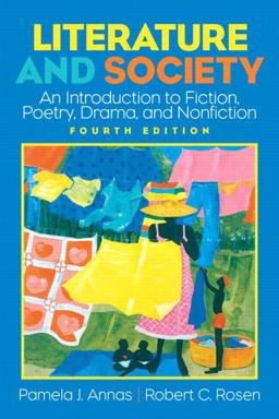 Literature and Society An Introduction to Fiction, Poetry, Drama, Nonfiction 4th 9780131534575 Front Cover