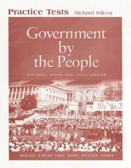 Government by the People Practice Tests