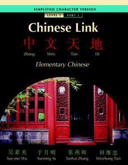 Chinese Link Simplified Level 1  9780131564428 Front Cover
