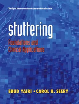 Stuttering Foundations and Clinical Applications  9780131573109 Front Cover