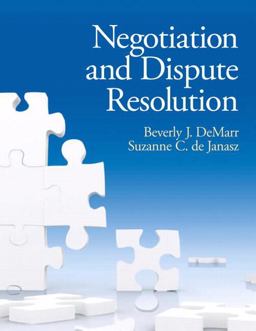 Negotiation and Dispute Resolution  9780131577534 Front Cover