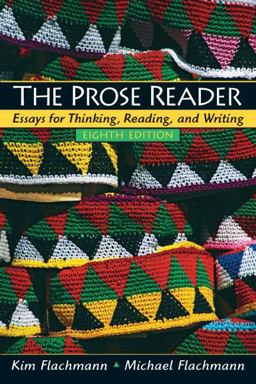 Prose Reader Essays for Thinking, Reading and Writing 8th 9780131577541 Front Cover