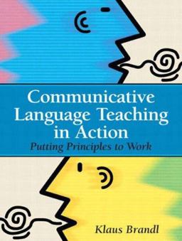Communicative Language Teaching in Action Putting Principles to Work  9780131579064 Front Cover