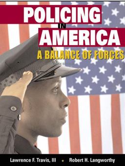 Policing in America A Balance of Forces 4th 9780131580220 Front Cover