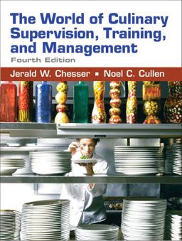 World of Culinary Supervision, Training, and Management 4th 9780131583283 Front Cover