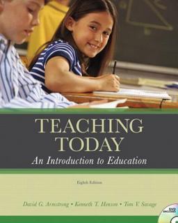 Teaching Today An Introduction to Education 8th 9780131595521 Front Cover