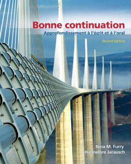 Bonne Continuation Approfondissement Ã  l'Ecrit et Ã  l'Oral 2nd 9780131597204 Front Cover