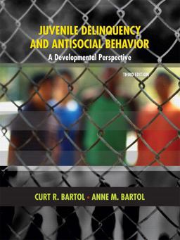 Juvenile Delinquency and Antisocial Behavior A Developmental Perspective 3rd 9780131599253 Front Cover