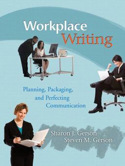 Workplace Writing Planning, Packaging, and Perfecting Communication  9780131599697 Front Cover