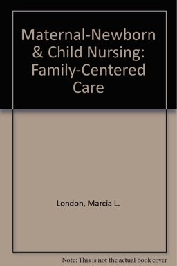 Maternal-Newborn and Child Nursing