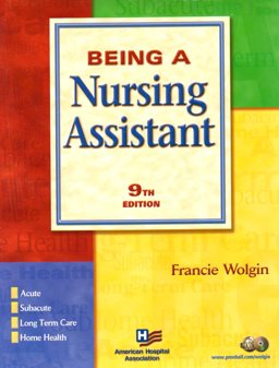 Being a Nursing Assistant
