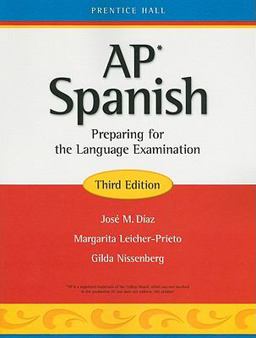 Advanced Placement Spanish Student Edition Copyright 2007 Preparing for the Language Examination  9780131660946 Front Cover