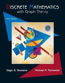 Discrete Mathematics with Graph Theory 3rd 9780131679955 Front Cover