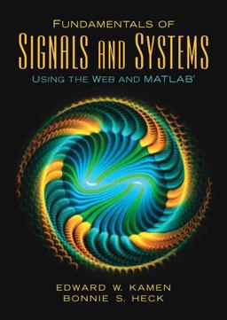 Fundamentals of Signals and Systems Using the Web and MATLAB 3rd 9780131687370 Front Cover