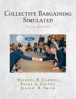 Collective Bargaining Simulated Collective Bargaining Simulated