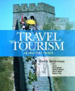Travel and Tourism An Industry Primer  9780131701298 Front Cover