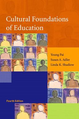 Cultural Foundations of Education 4th 9780131702813 Front Cover