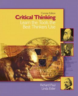 Critical Thinking Learn the Tools the Best Thinkers Use  9780131703476 Front Cover
