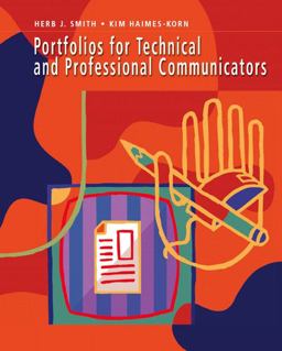 Portfolios for Technical and Professional Communicators  9780131704589 Front Cover