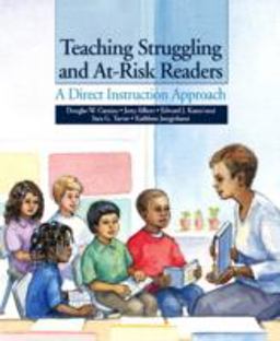 Teaching Struggling and at-Risk Readers A Direct Instruction Approach  9780131707320 Front Cover