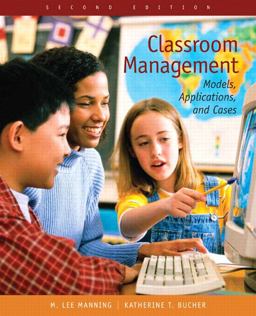 Classroom Management Models, Applications, and Cases 2nd 9780131707504 Front Cover