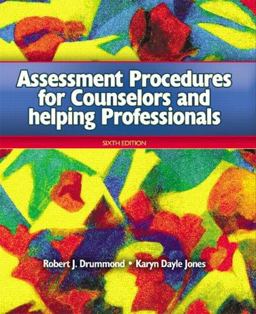 Assessment Procedures for Counselors and Helping Professionals 6th 9780131707849 Front Cover