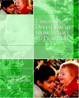 Language Development from Theory to Practice  9780131708136 Front Cover