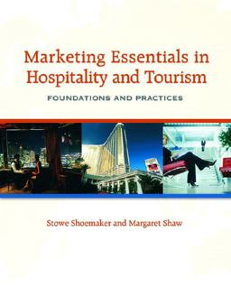 Marketing Essentials in Hospitality and Tourism Foundations and Practices  9780131708273 Front Cover