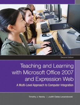 Teaching and Learning with Microsoft Office 2007 and Expression Web Teaching and Learning with Microsoft Office 2007 and Expression Web