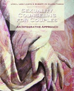 Sexuality Counseling An Integrative Approach  9780131710528 Front Cover