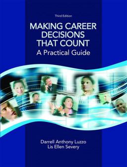 Making Career Decisions That Count A Practical Guide 3rd 9780131712775 Front Cover