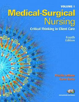 Medical-Surgical Nursing Critical Thinking in Client Care 4th 9780131713093 Front Cover