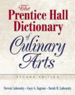 The Prentice Hall Dictionary of Culinary Arts