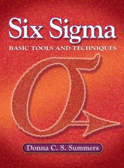 Six Sigma: Basic Tools and Techniques  9780131716803 Front Cover
