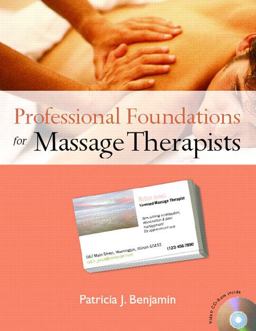 Professional Foundations for Massage Therapists  9780131717367 Front Cover