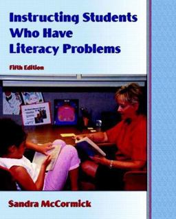 Instructing Students Who Have Literacy Problems Instructing Students Who Have Literacy Problems