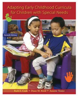 Adapting Early Childhood Curricula for Children with Special Needs 7th 9780131723818 Front Cover