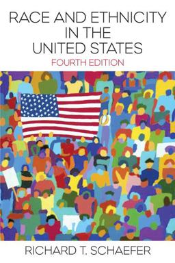 Race and Ethnicity in the United States 4th 9780131733268 Front Cover