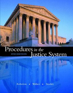 Procedures in the Justice System 8th 9780131735903 Front Cover