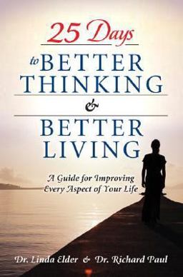 25 Days to Better Thinking and Better Living 25 Days to Better Thinking and Better Living