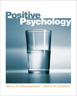 Positive Psychology  9780131744417 Front Cover