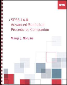 SPSS 14. 0 Advanced Statistical Procedures Companion