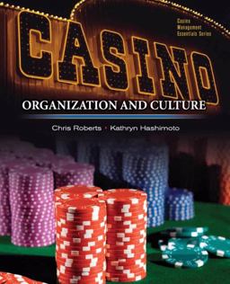 Casinos: Organization and Culture  9780131748125 Front Cover