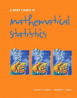 Brief Course in Mathematical Statistics  9780131751392 Front Cover