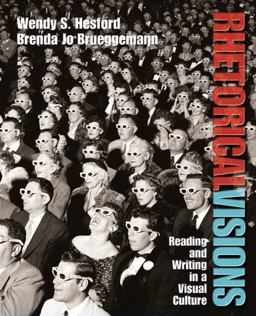 Rhetorical Visions Reading and Writing in a Visual Culture  9780131773455 Front Cover
