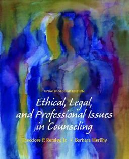 Ethical, Legal, and Professional Issues in Counseling