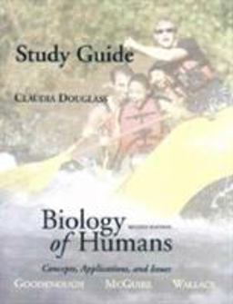 Study Guide [for] Biology of Humans, Concepts, Applications, and Issues, Second Edition, Goodenough, McGuire, Wallace