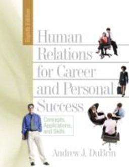 Human Relations for Career and Personal Success